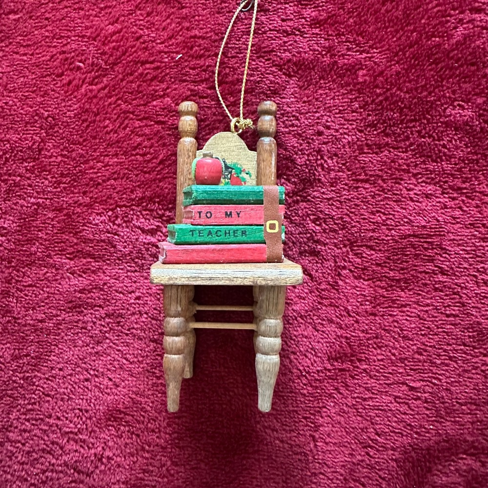 Vintage 1987 House of Lloyd To My Teacher Wooden Chair Christmas Ornament Apple